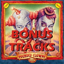 Pounded Clowns - Bonus Tracks