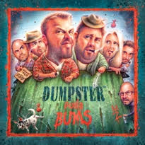 Dumpster Fulla Bums (2016)